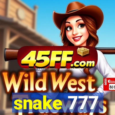 snake 777